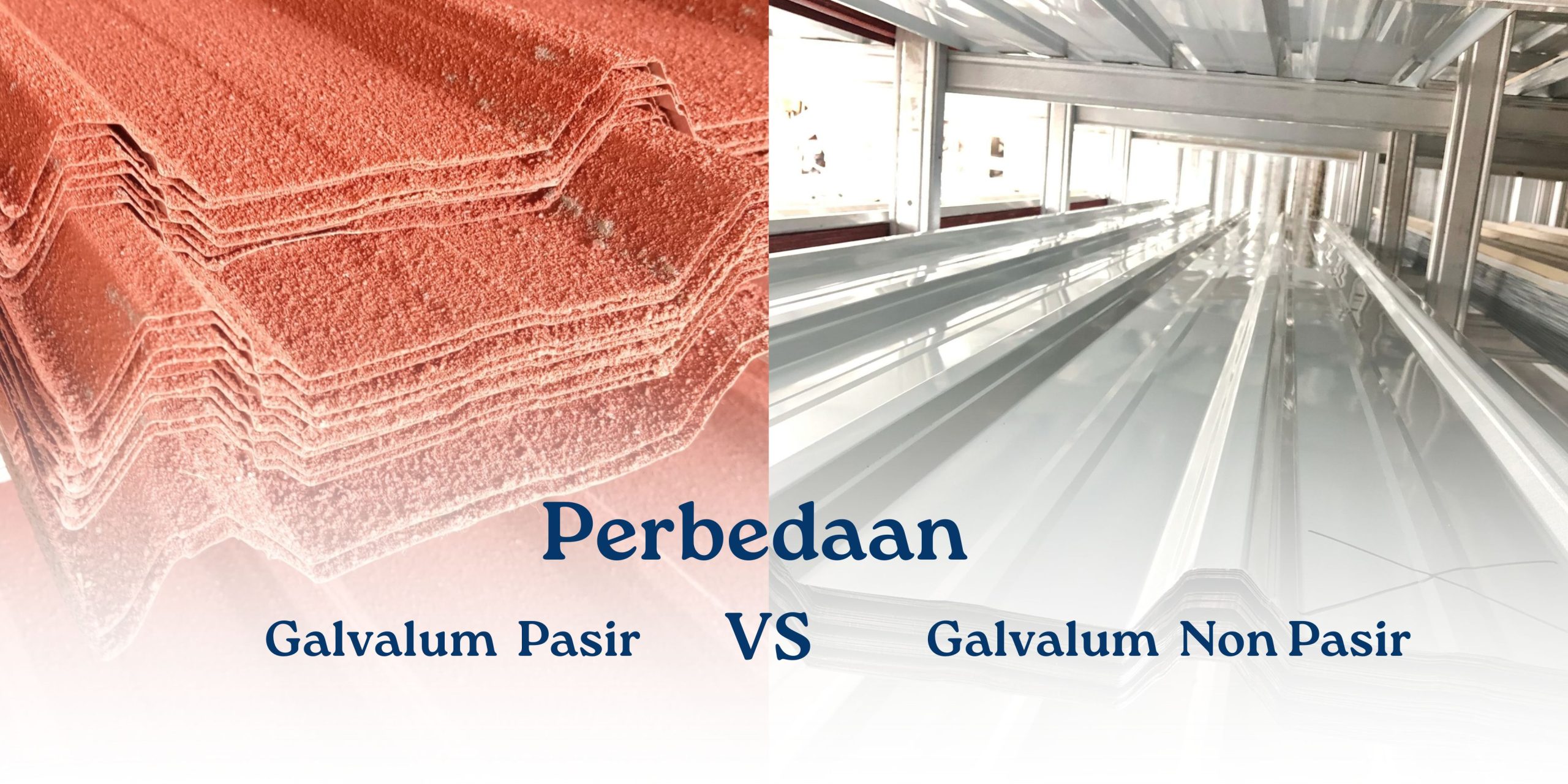 perbedaan galvalum pasir dan non pasir