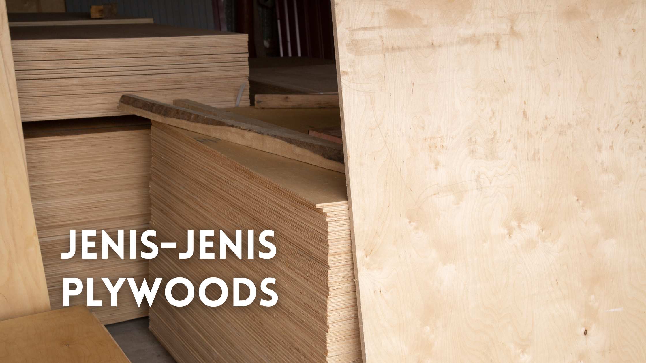 jenis-jenis plywood